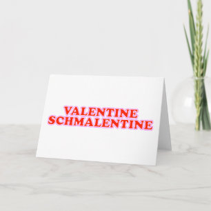 Valentine Schmalentine Feiertagskarte
