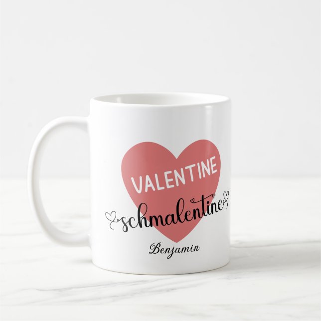 Valentine Schmalentine Valentinstag Kaffeetasse (Links)