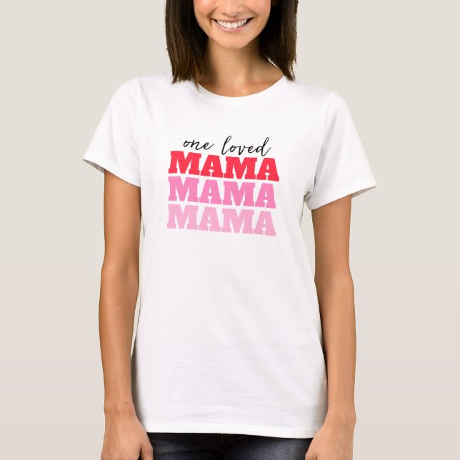 Valentine Shirt Mama (Vorderseite)