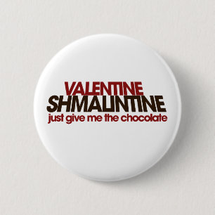 Valentine Shmalintine Button