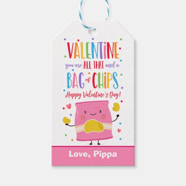 Valentine Sie sind das alles und eine Tasche Chips Geschenkanhänger (Vorderseite)