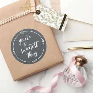 Valentine Sie sind das süßeste Ding Offblack Runder Aufkleber