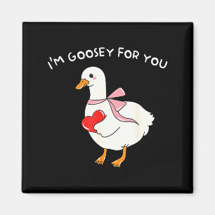 Valentine Silly Goose Ich bin Goosey für dich Ente Magnet