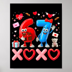 Valentine Six Seven 67 Xoxo Ballon Gen Alpha Meme Poster
