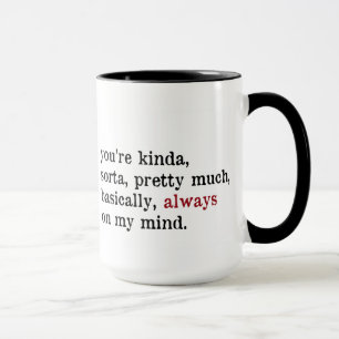 Valentine-Tasse.  Immer auf meinem Verstand. Tasse