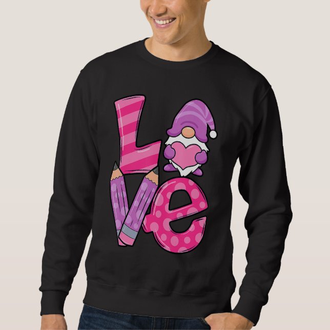 Valentine Teacher Squad Gnome Love Sweethearts Hea Sweatshirt (Vorderseite)