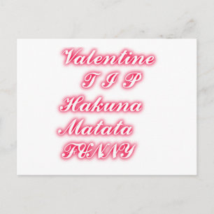 Valentine Tipp: Hakuna Matata Funny Text Art Print Feiertagspostkarte