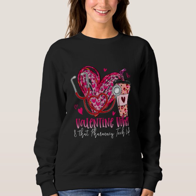 Valentine Vibes & That CNA Life Valentines Day Sweatshirt (Vorderseite)