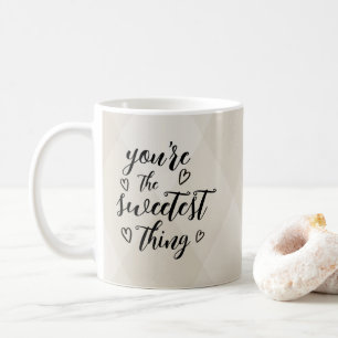 Valentine You are the Sweetest Thing Beige Raute Kaffeetasse