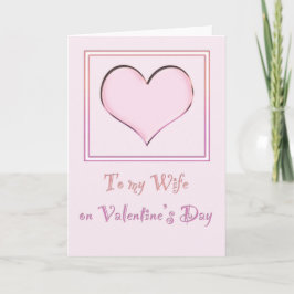 Valentinenkarte des rosa Herzens - auf meine Ehefr Feiertagskarte