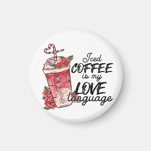 Valentinereis Kaffee ist meine Liebe in der Sprach Magnet