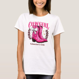 Valentine's Club Cowgirl Boots T-Shirt