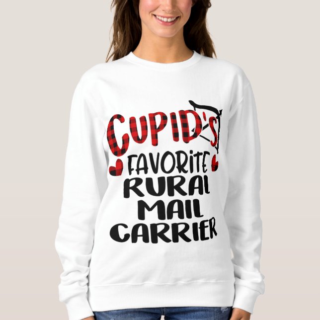 Valentines Cupid Favorite Rural Mail Carrier Buffa Sweatshirt (Vorderseite)