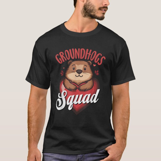 Valentines Cute Groundhog Squad for Happy Groundho T-Shirt (Vorderseite)