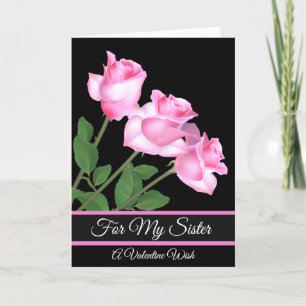 Valentine's Day Card Roses für meine Schwester Feiertagskarte