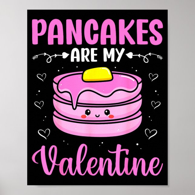 Valentine's Day Couple - Pancakes Are My Valentine Poster (Vorne)