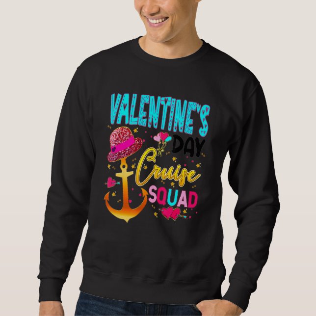 Valentine's Day Cruise Squad Couple Family Friend  Sweatshirt (Vorderseite)