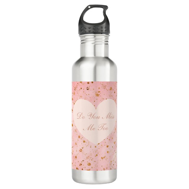 Valentine's Day,Do You Miss Me Too Pink Love Heart Edelstahlflasche (Vorderseite)
