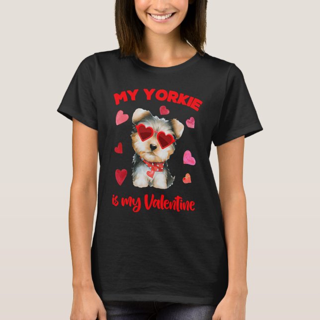Valentines Day Dog  Heart My Yorki Is My Valentine T-Shirt (Vorderseite)