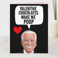 VALENTINE'S DAY FUNNY JOE BIDEN KACK CARD