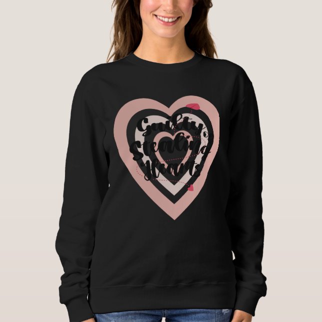 Valentines Day Guilty of Stealing Hearts Sweatshirt (Vorderseite)