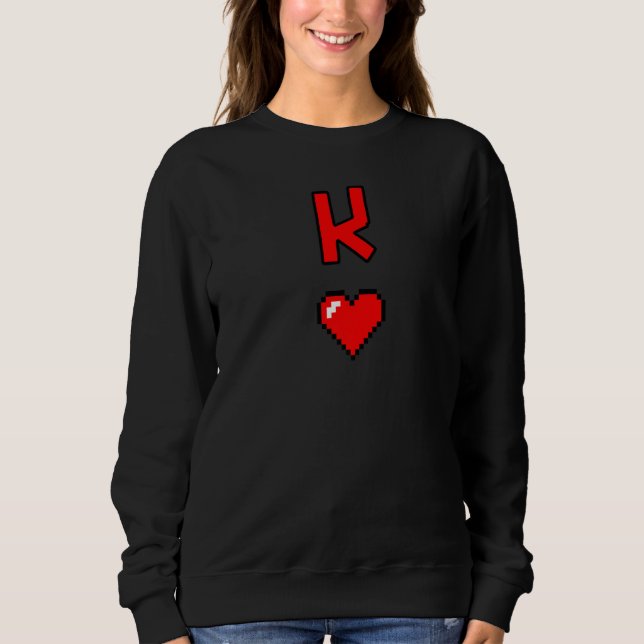 Valentines Day King Of Hearts  2 Sweatshirt (Vorderseite)