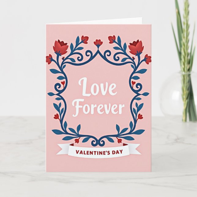 Valentines Day Love Forever Card Karte (Vorderseite)
