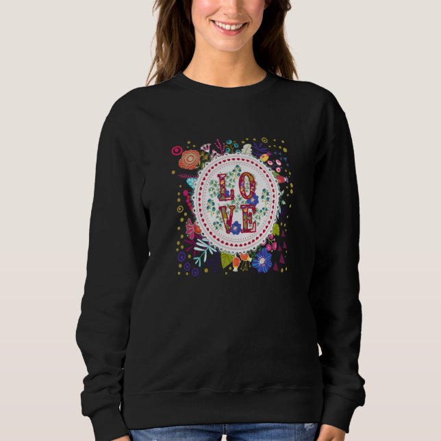 Valentines Day Love Text Sweatshirt (Vorderseite)