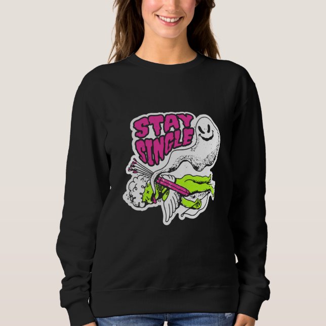 Valentine's Day Outfit Stay Single Anti Valentine' Sweatshirt (Vorderseite)