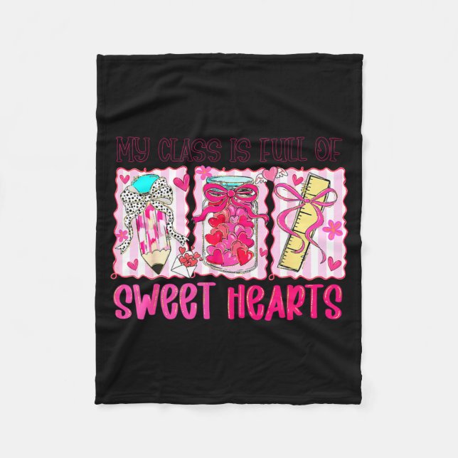 Valentines Day Teacher Kids My Cl Is Full Of Sweet Fleecedecke (Vorderseite)