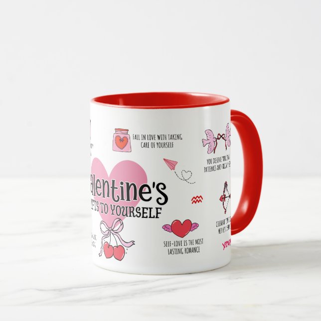 Valentine's Gifts to Yourself Tasse (VorderseiteRechts)