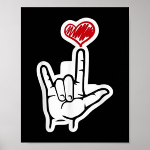Valentines I Liebe You Hand Sign Asl Herz Niedlich Poster