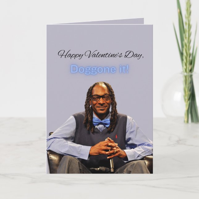 Valentinkarte, Snoop Dogg Karte (Vorderseite)