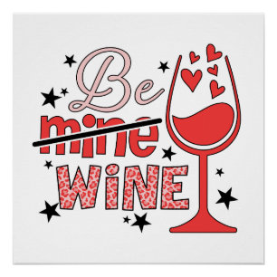 Valentinsgeschenk Sei Mein Wein Poster