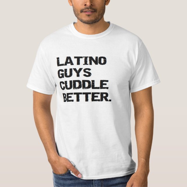 Valentinsgruß: Latino-Typen streicheln besser T-Shirt (Vorderseite)