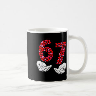 Valentinstag 6-7 Meme Six Seven 6 7 Valentine H Kaffeetasse