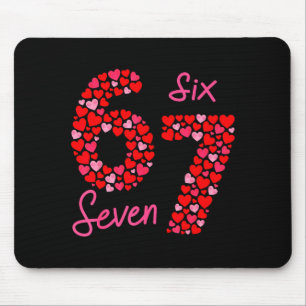 Valentinstag 6-7 Meme Six Seven 6 7 Valentine H Mousepad