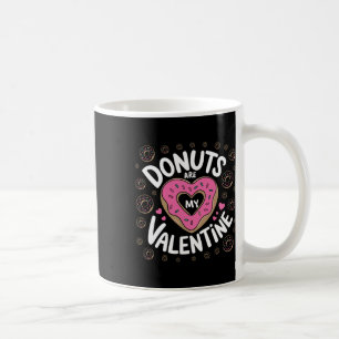 Valentinstag Donut T-Shirt Herz Süße Donut sind me Kaffeetasse