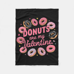 Valentinstag Donut Tee Süße Candy Donut Sind Mein Fleecedecke