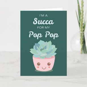 Valentinstag für Pop Pop mit Kawaii Sukkulent Karte