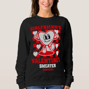 Valentinstag-Geschenk für personalisierte Freundin Sweatshirt