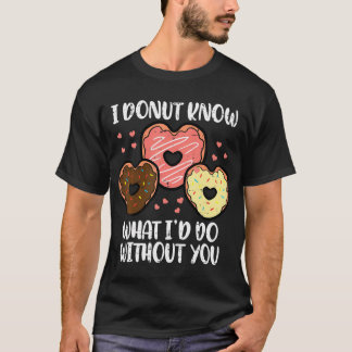 Valentinstag I Donut Know Funny Boys Girls Kinder T-Shirt