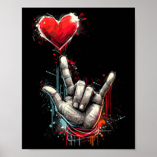 Valentinstag I Liebe Sie geben Signature Asl Heart Poster
