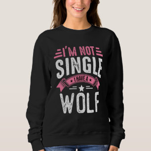 Valentinstag Ich bin nicht Single, ich habe einen Sweatshirt