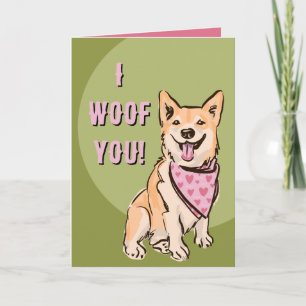 Valentinstag Ich wuffe dich Corgi Liebe Feiertagskarte