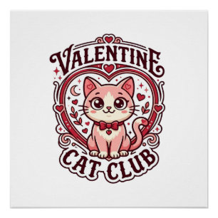 Valentinstag-Katze Lustiges Katzenliebhaber-Design Poster