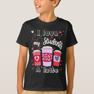 Valentinstag Lehrer Ich liebe meinen Cl A Latte Ka T-Shirt