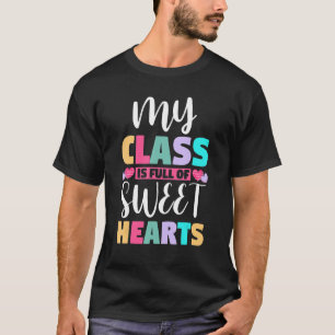 Valentinstag Lehrerin meine Klasse ist voll von Sc T-Shirt