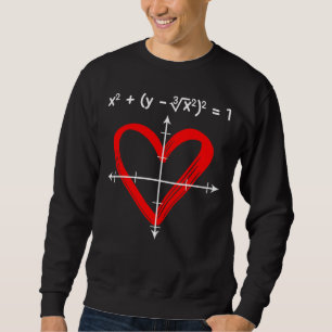 Valentinstag Liebe Mathematiker Gleichung Sweatshirt