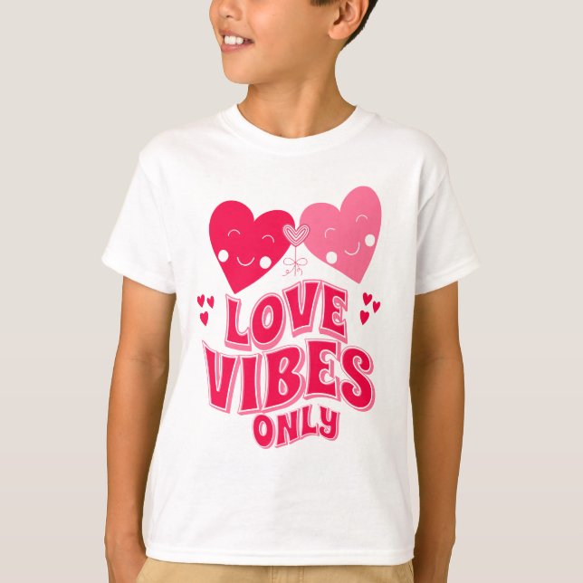 Valentinstag Liebe Vibes T-Shirt (Vorderseite)
